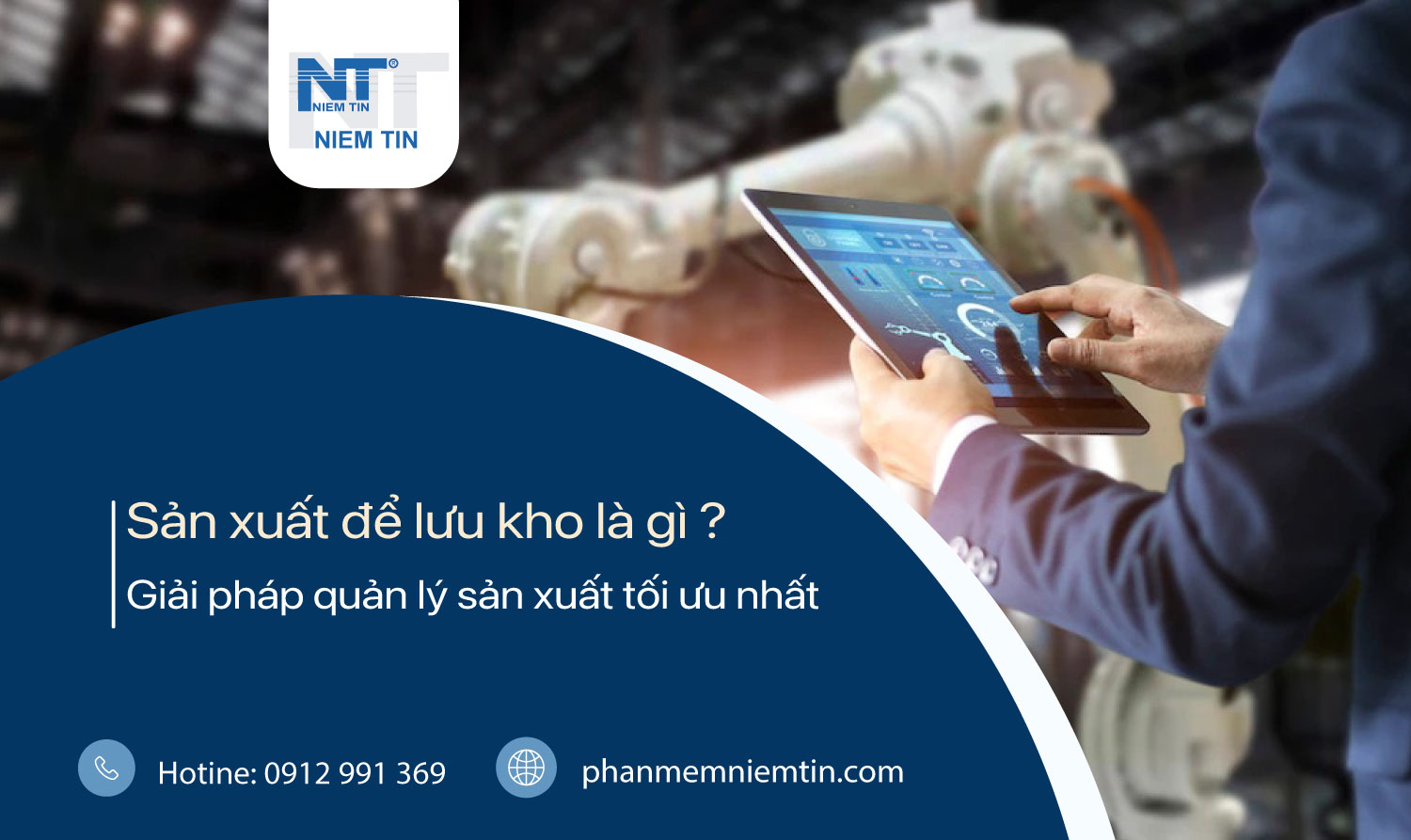 SẢN XUẤT ĐỂ LƯU KHO LÀ GÌ? GIẢI PHÁP QUẢN LÝ SẢN XUẤT TỐI ƯU NHẤT