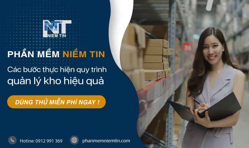CÁC BƯỚC THỰC HIỆN QUY TRÌNH QUẢN LÝ KHO HIỆU QUẢ