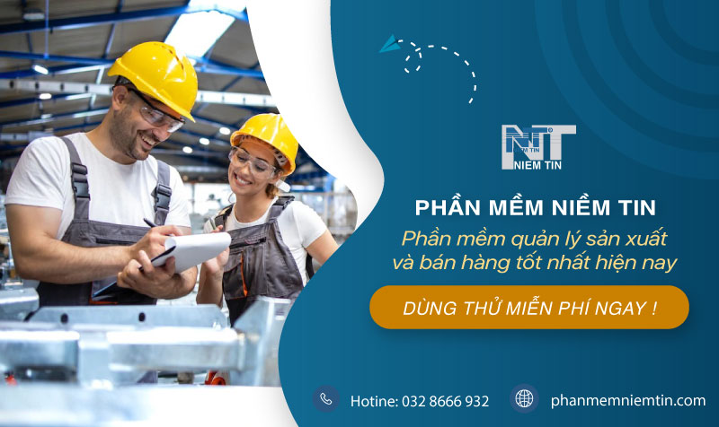 PHẦN MỀM QUẢN LÝ SẢN XUẤT VÀ BÁN HÀNG TỐT NHẤT HIỆN NAY