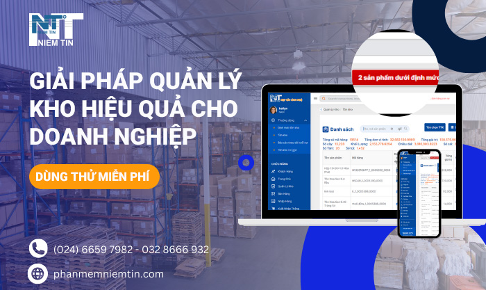 PHẦN MỀM QUẢN LÝ KHO - GIẢI PHÁP QUẢN LÝ KHO HIỆU QUẢ CHO DOANH NGHIỆP